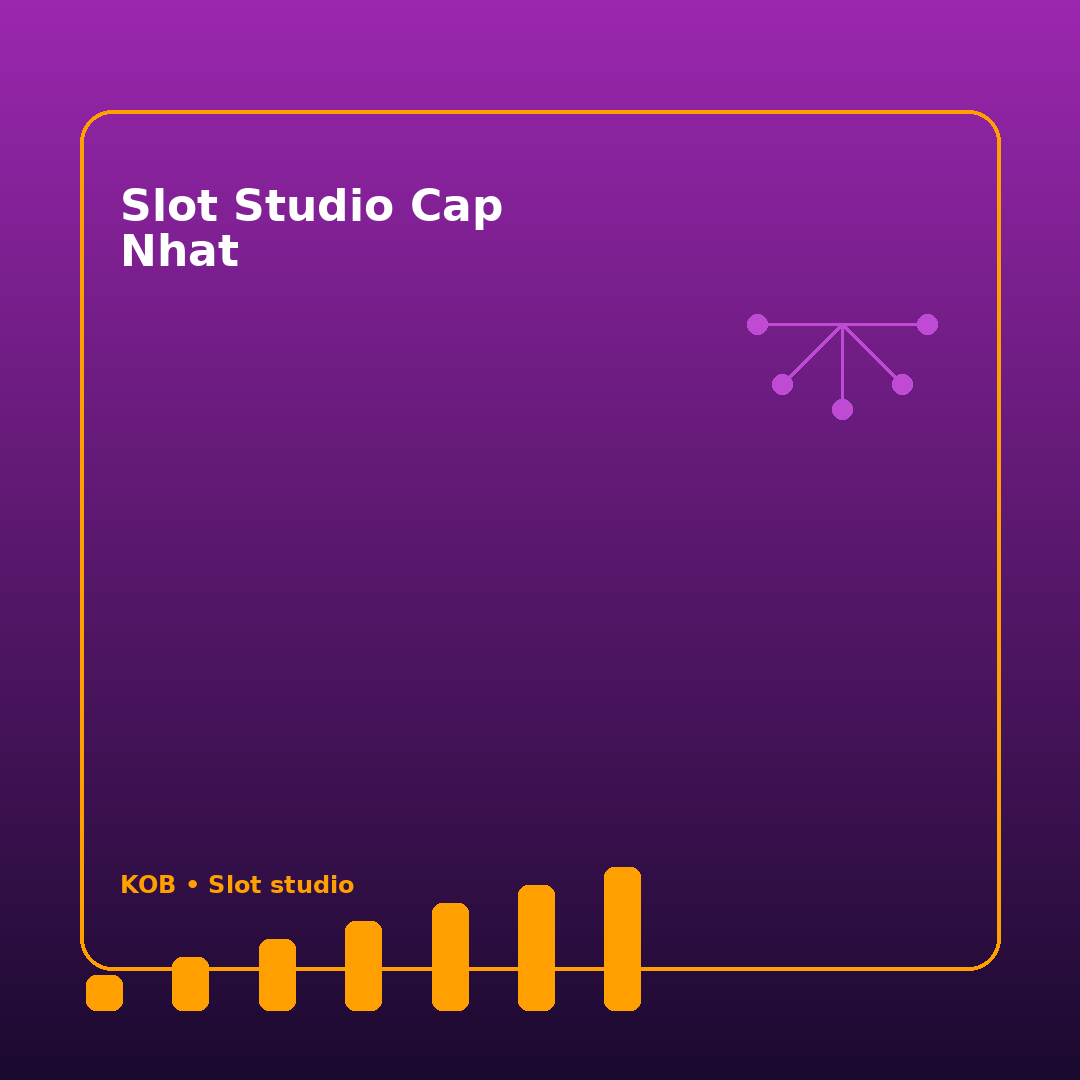 slot studio cap nhat